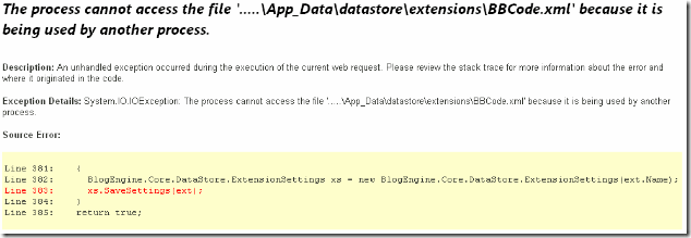 The process cannot access the file ‘…\App_Data\datastore\extensions\BBCode.xml’ because it is being used by another process